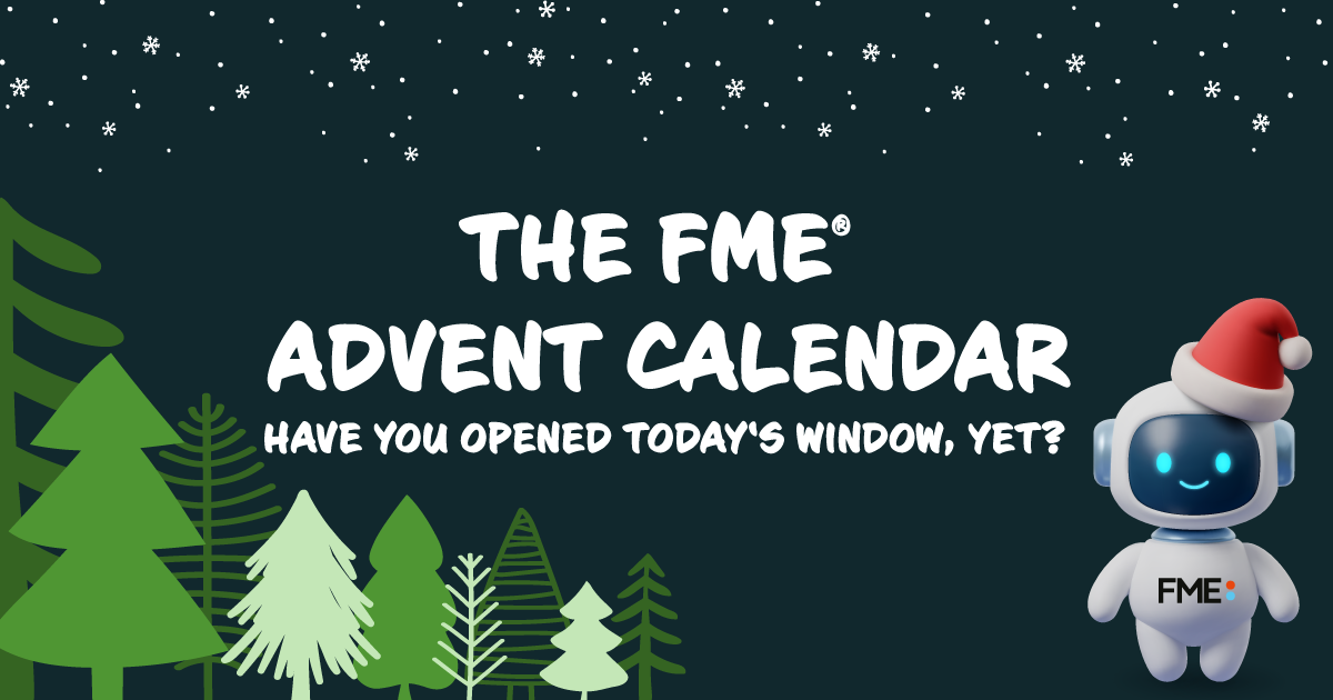 The FME Advent Calendar 2025